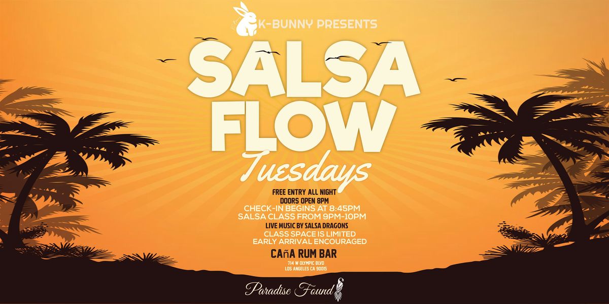 SALSA FLOW TUESDAYS - Free Salsa Lessons and live music at Ca\u00f1a Rum Bar