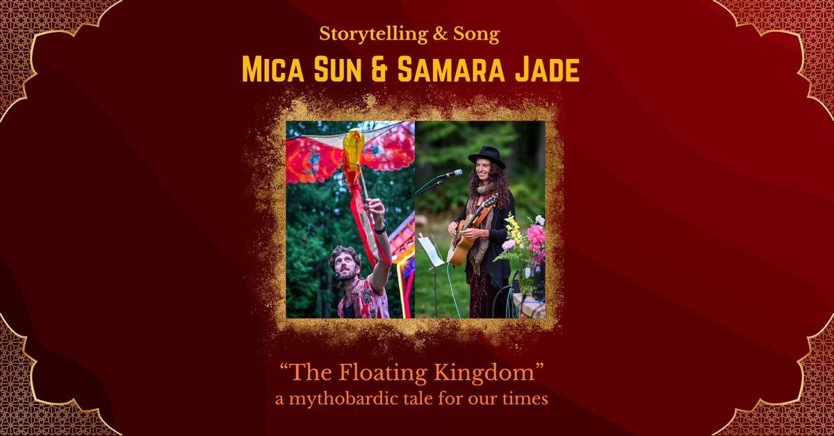 (Philly) - Mythobardic Story & Song \u2022 w Mica Sun & Samara Jade \u2022 special guest LindoYes