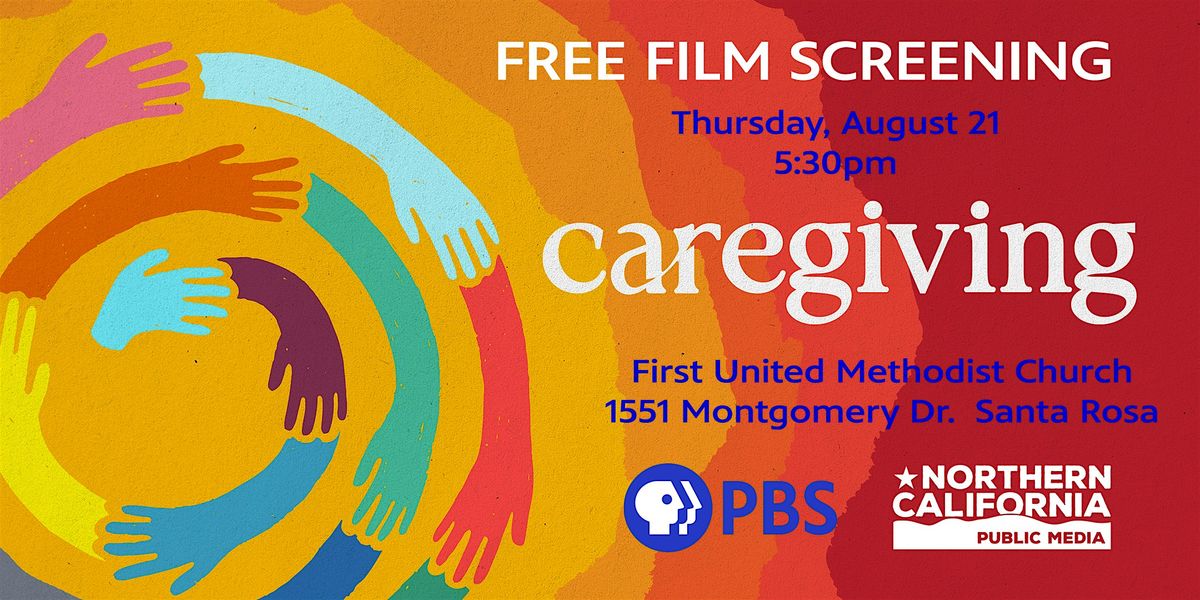 Caregiving: Film and Discussion