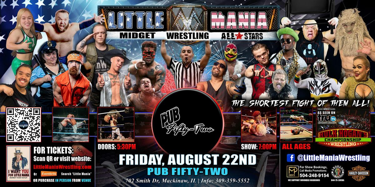 Mackinaw, IL - Little Mania Midget Wrestling @ Pub Fifty-Two