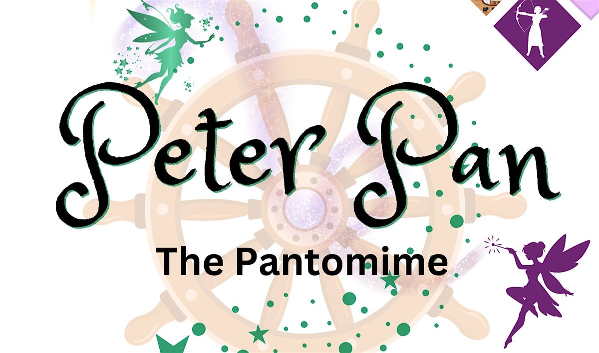 Peter Pan Pantomime - Friday 13th December