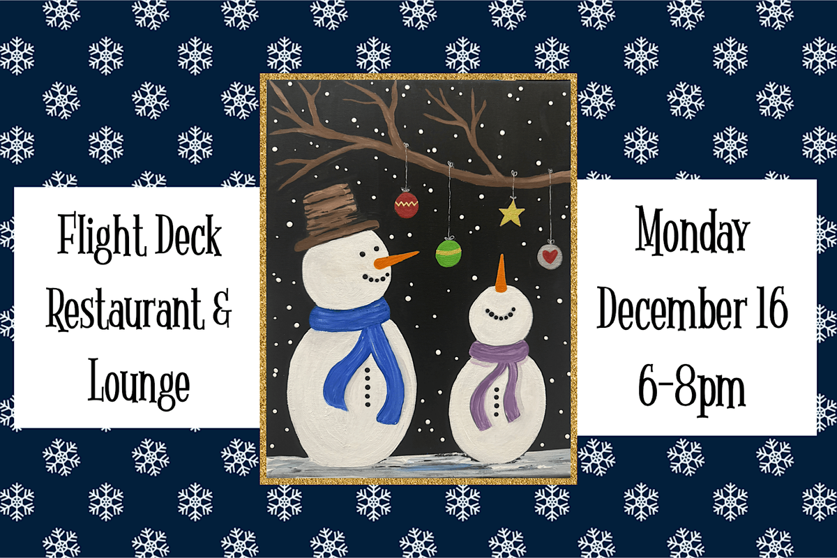 December Paint & Sip at Flight Deck Restaurant & Lounge