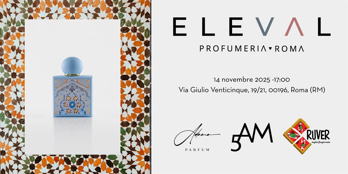 In viaggio con Adamo  Parfums\u2013 Le nuove rotte dell\u2019Immaginario Collection