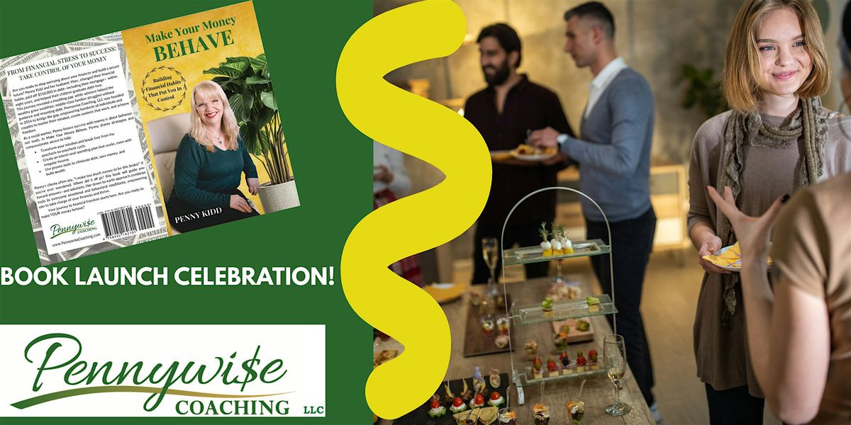 Make Your Money Behave Celebration
