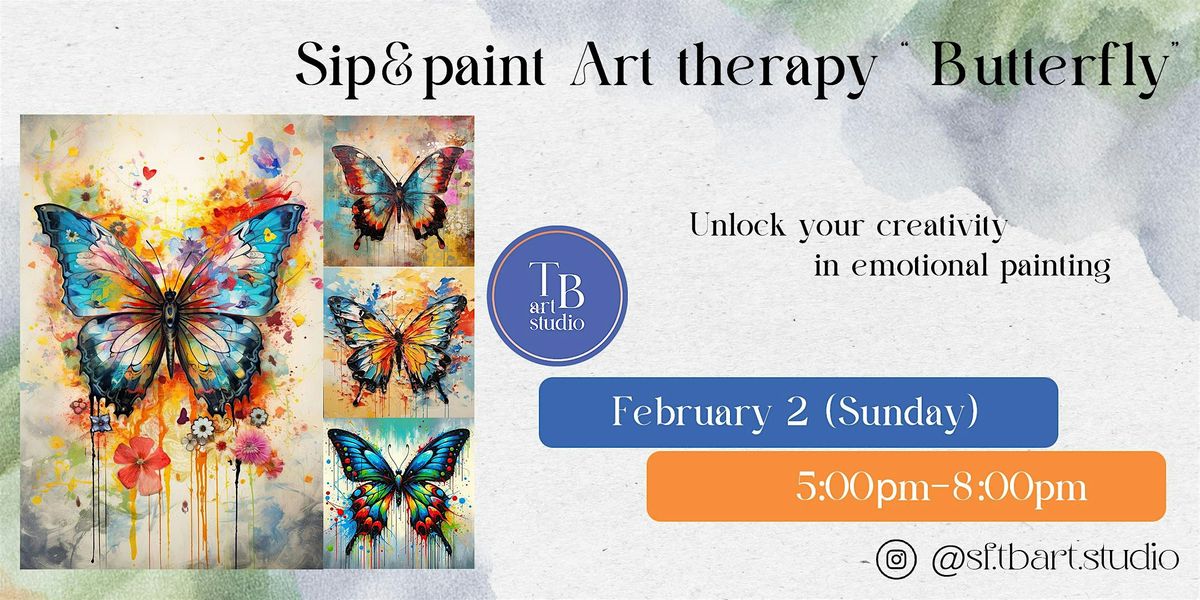 Sip&paint Art therapy \u201c Butterfly\u201d