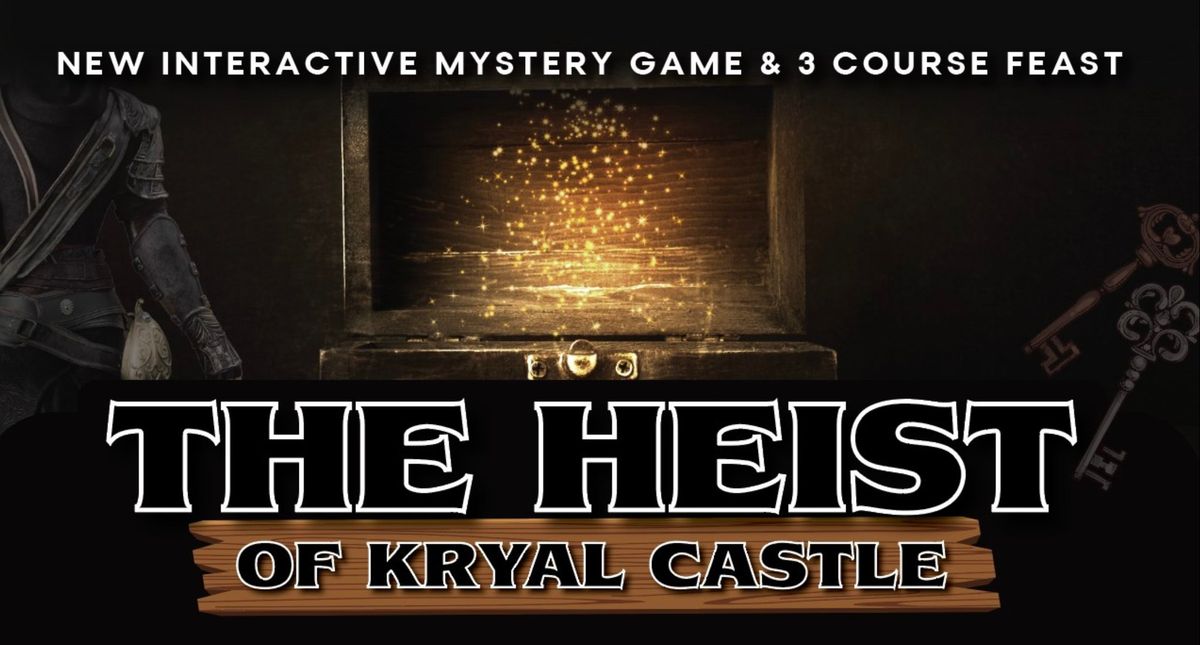 The Heist of Kryal Castle