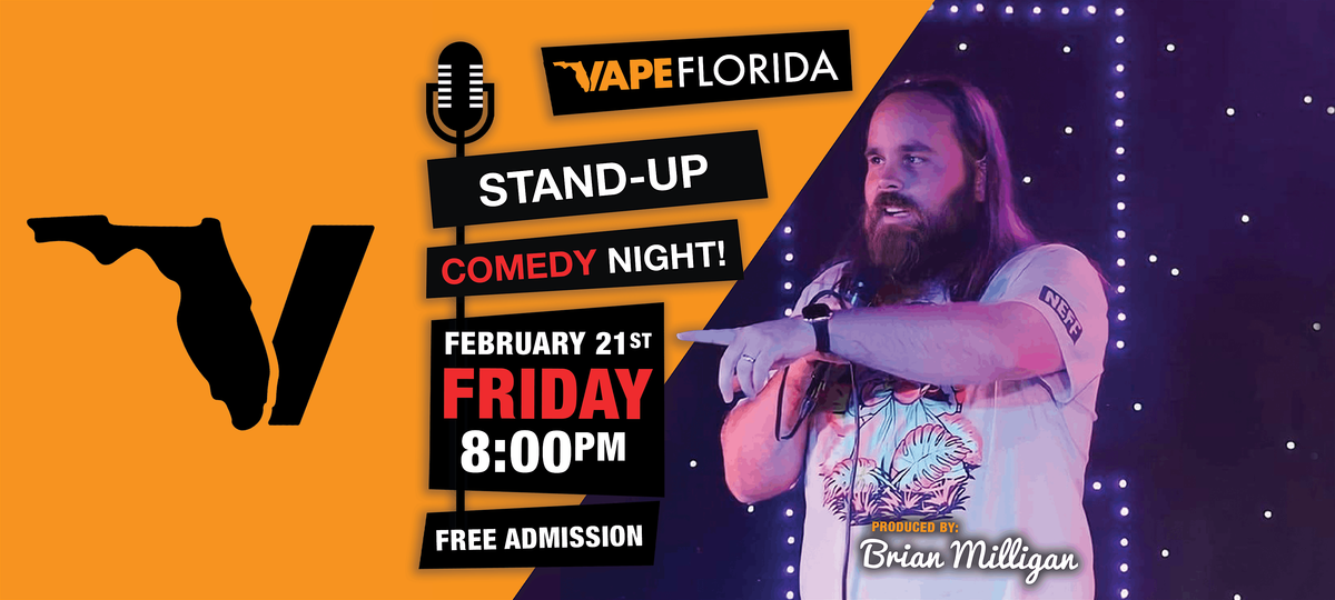 Vape Florida Stand Up Comedy Show