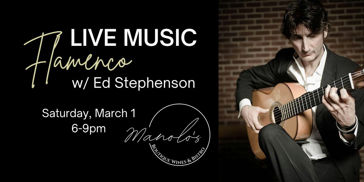 Flamenco Music with Ed Stephenson