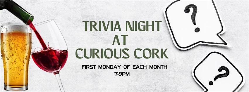 Curious Cork Trivia Nights