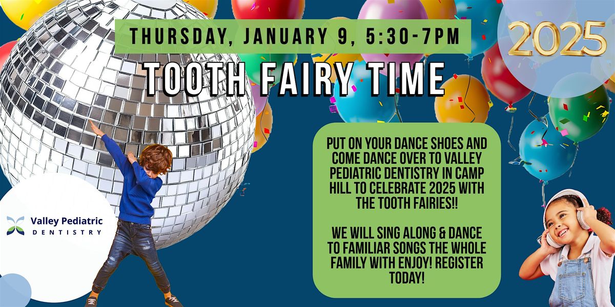 Ring in the New Year at Tooth Fairy Time!