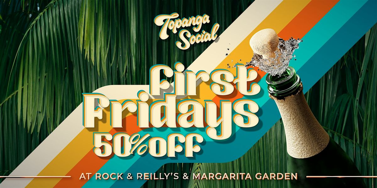 First Fridays at Topanga Social