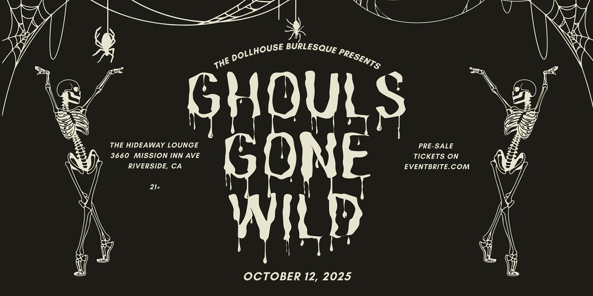 The Dollhouse Burlesque Presents: Ghouls Gone Wild!