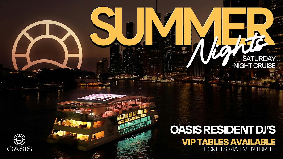 Oasis presents SUMMER NIGHTS Boat Party - 18th of October, 2025