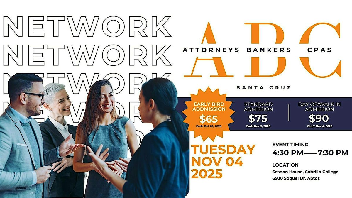 Fall Santa Cruz ABC (Attorneys, Bankers, and CPAs) Networking Event