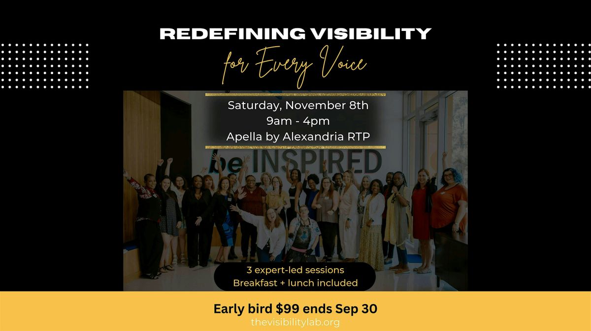 Redefining Visibility for Every Voice \u2013 Women\u2019s Networking Workshop