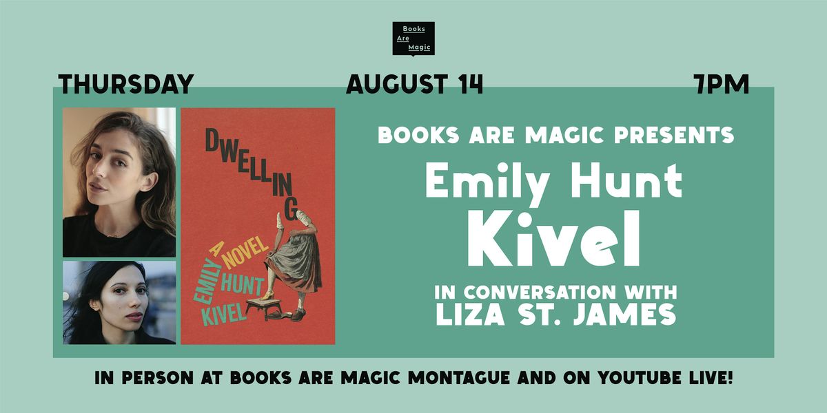 In-Store: Emily Hunt Kivel: Dwelling w\/ Liza St. James