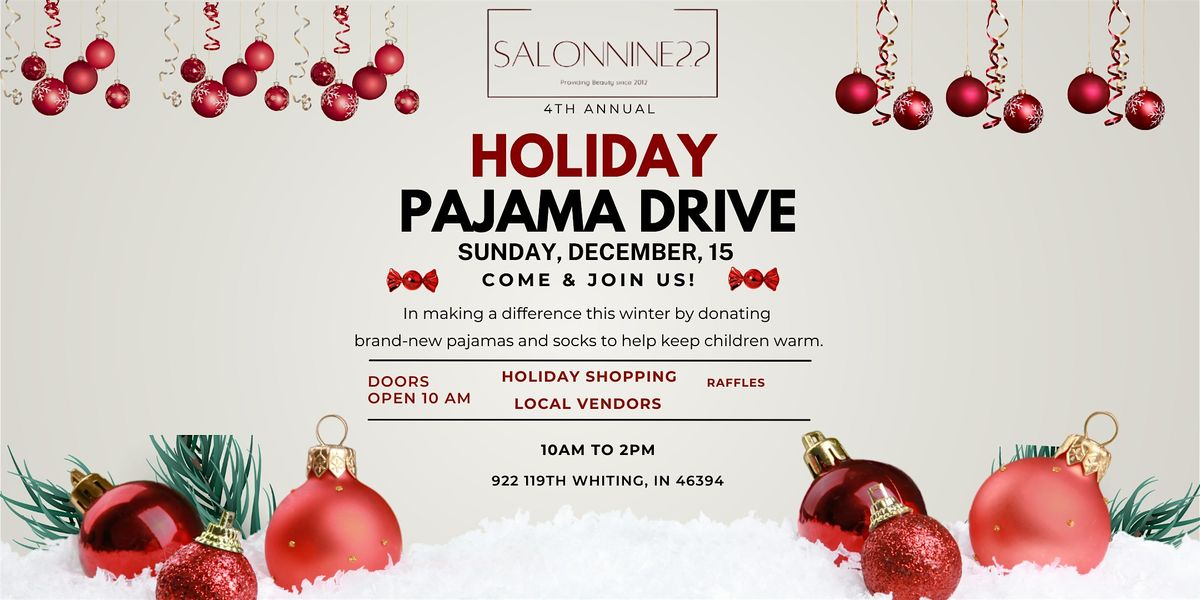 SalonNine22\u2019s 4th Annual Holiday Pajama Drive