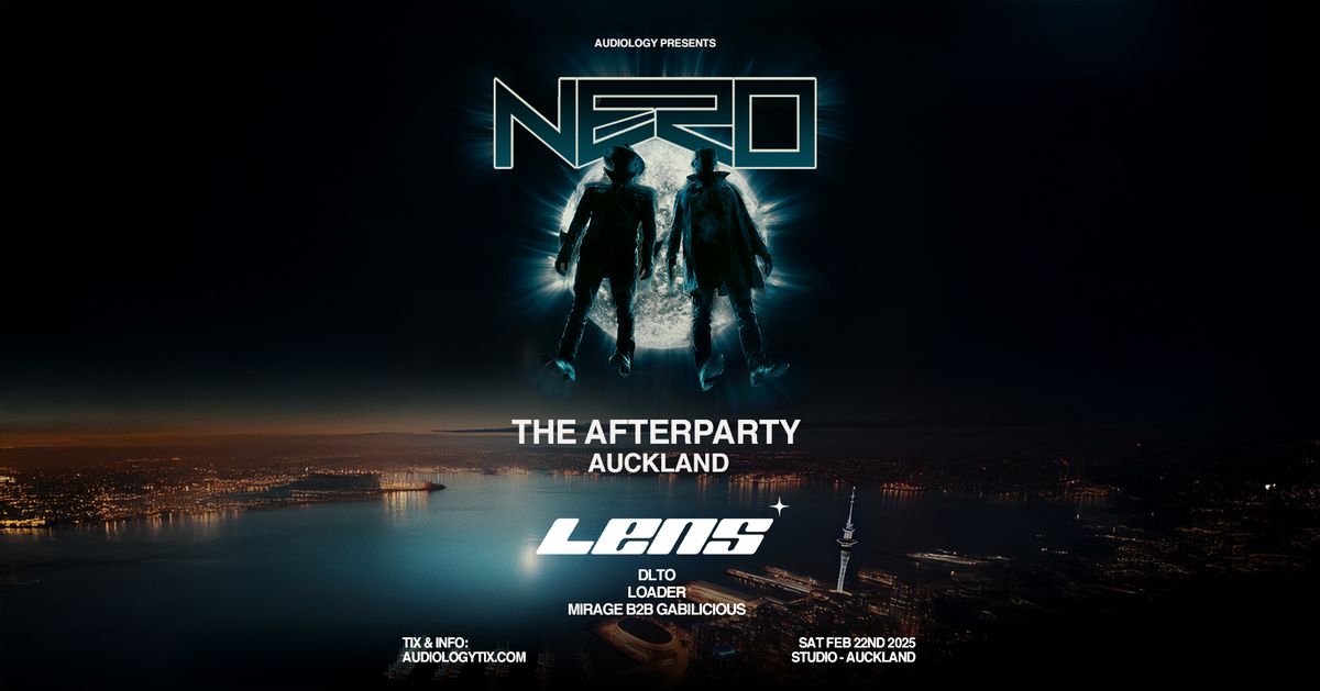 The Afterparty ft. NERO & LENS | Auckland