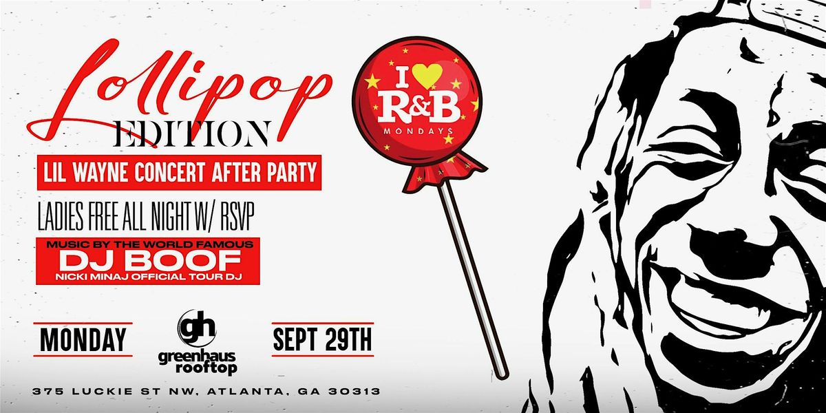 OFFICIAL LIL WAYNE CONCERT AFTERPARTY I Love R&B Mondays  GreenHaus rooftop