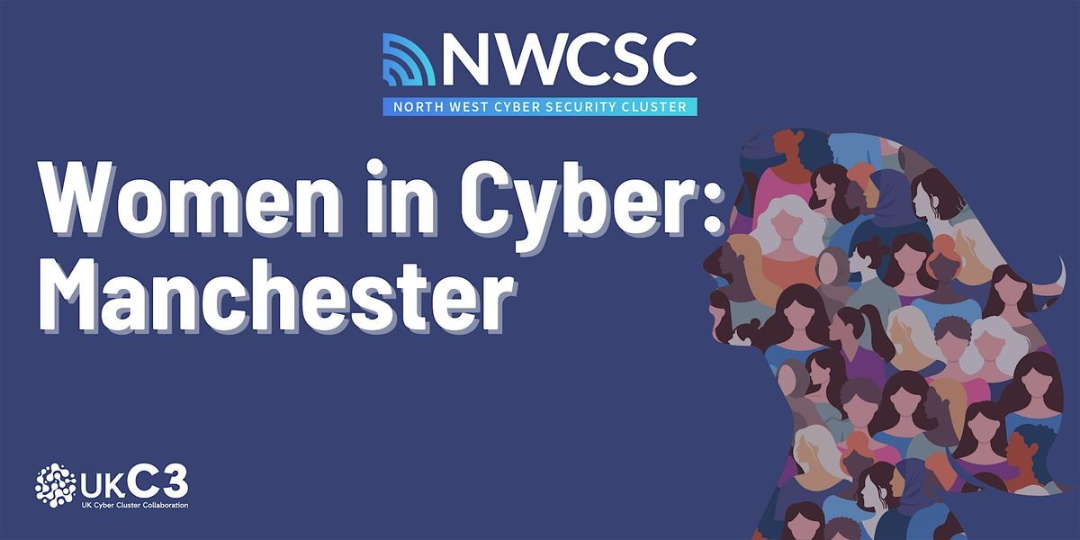 Women in Cyber: Manchester