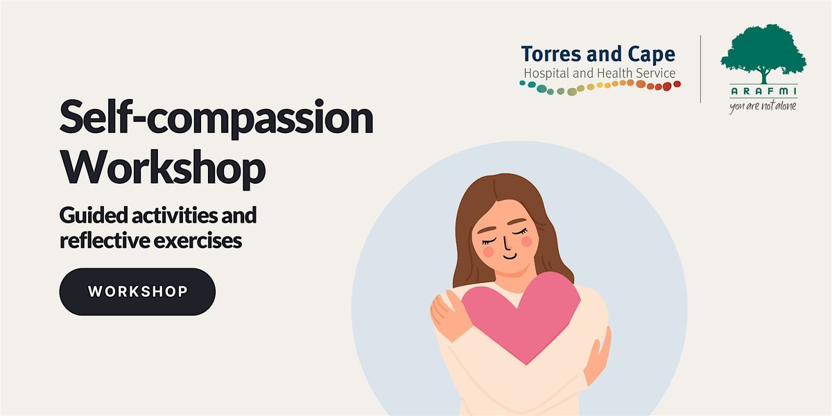 Self Compassion Workshop