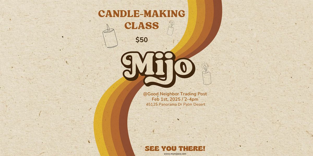 Candle-Making Experience with Mijo Candle Co