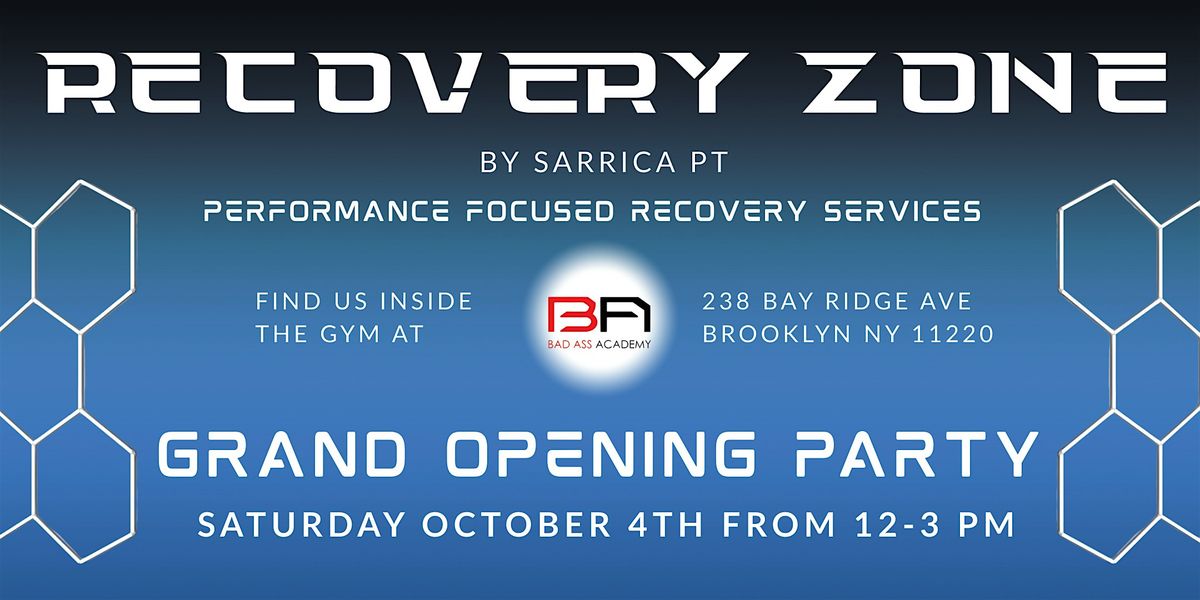 Recovery Zone by Sarrica PT Grand Opening Party