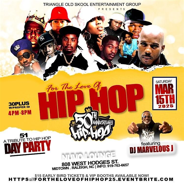 "For The Love of Hip Hop" A Tribute to Hip Hop Day Party