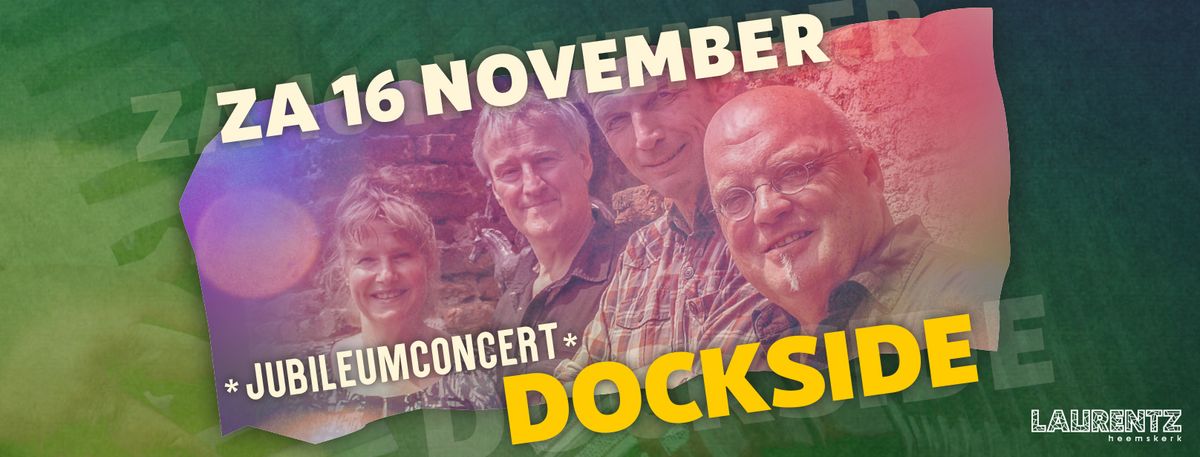 Dockside - Jubileumconcert