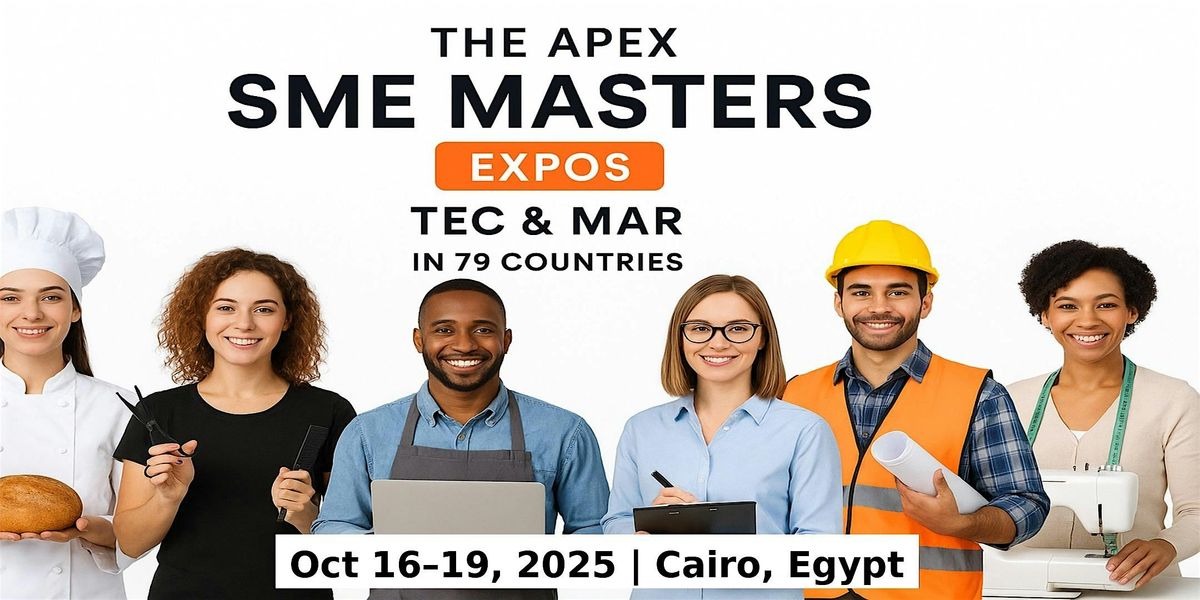 Apex SME Masters Expos: Tec & Mar in Cairo, Egypt