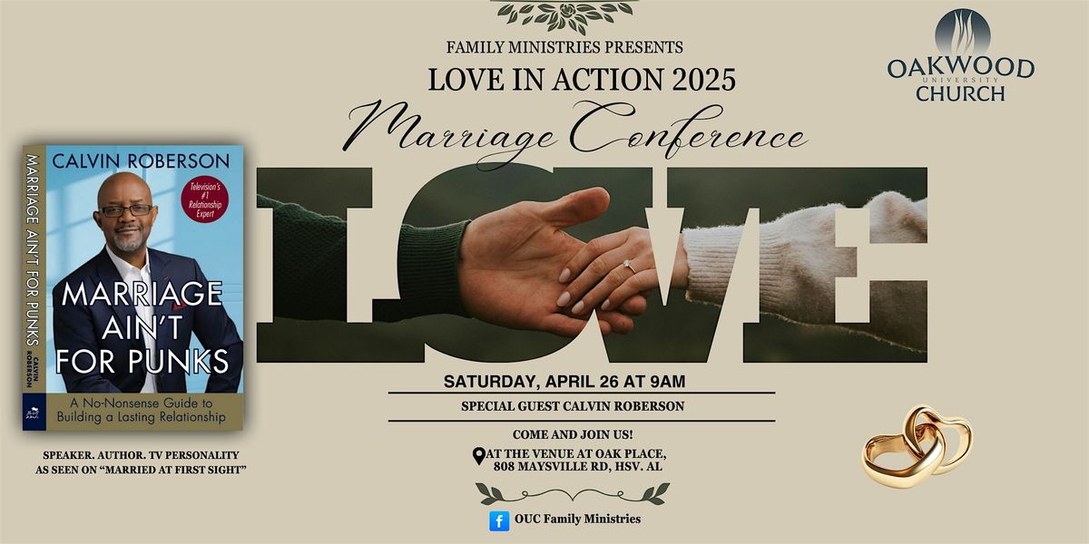 Oakwood University Church, Love in Action Marriage Conference