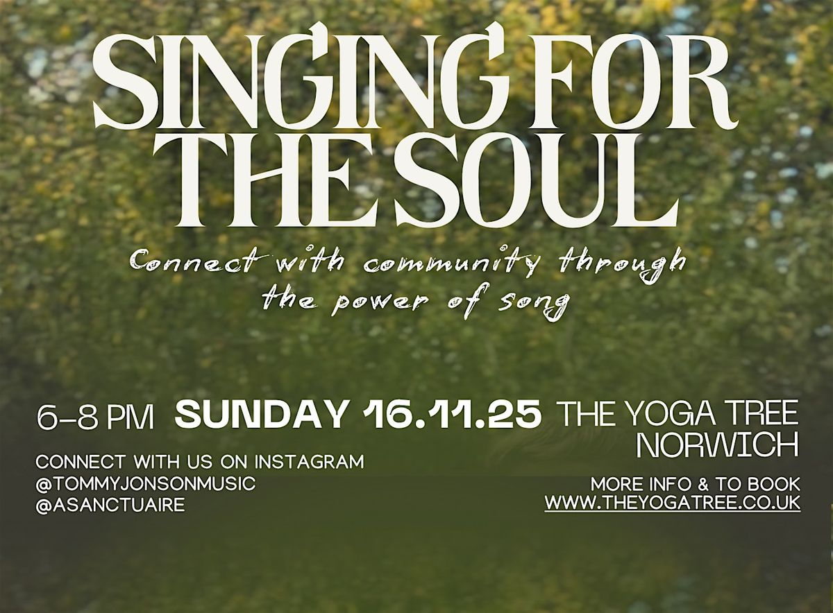 Singing for the Soul Norwich