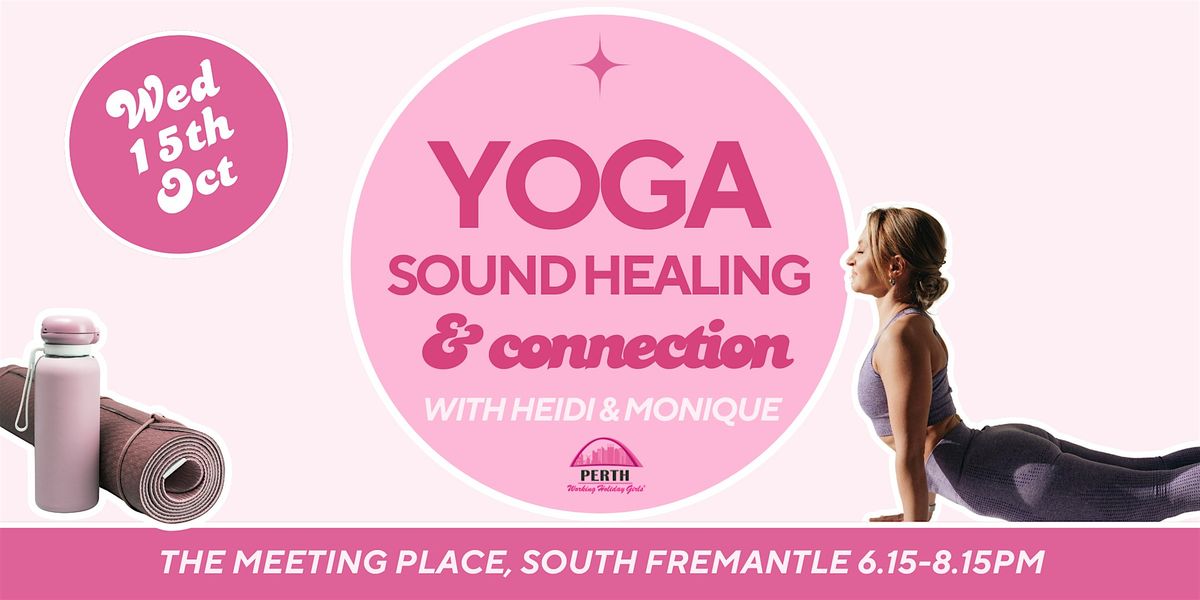 Yoga, Sound Healing & Connection | Perth Working Holiday Girls