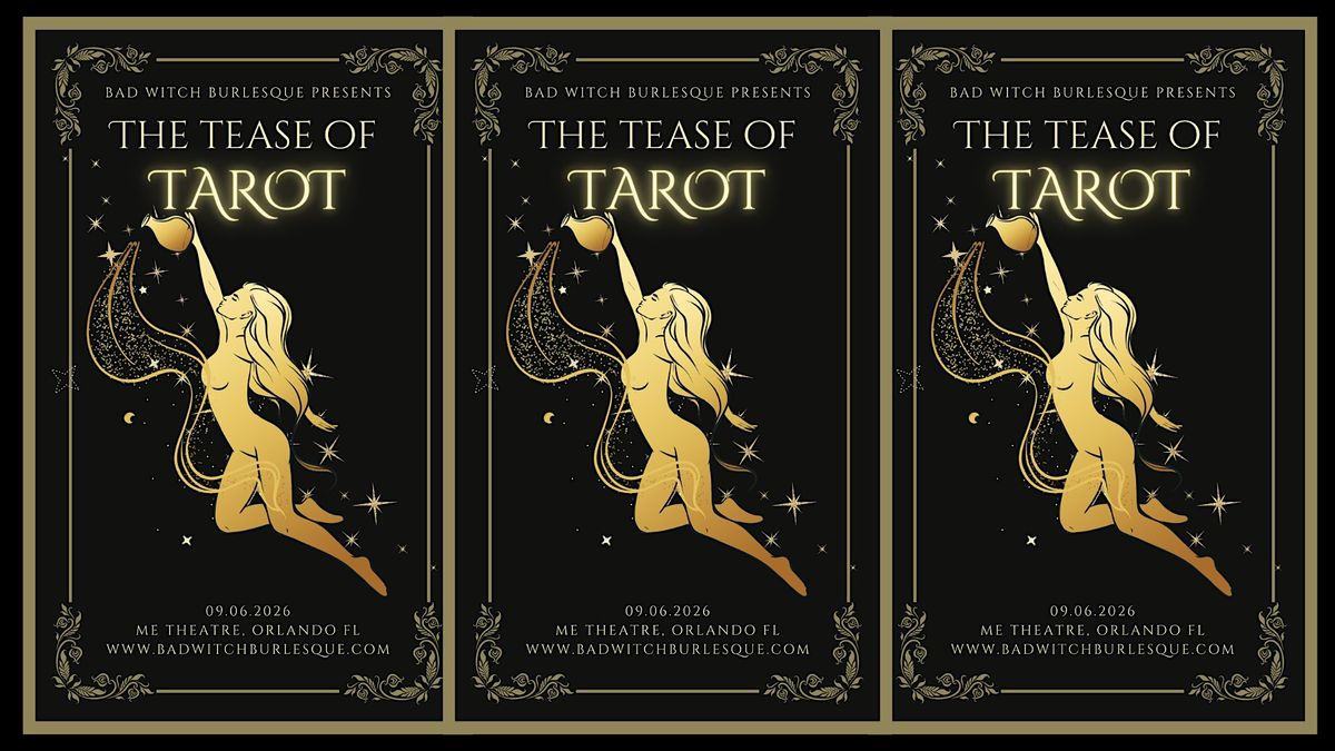 Bad Witch Burlesque Presents: "The TEASE of TAROT" Vol. 4
