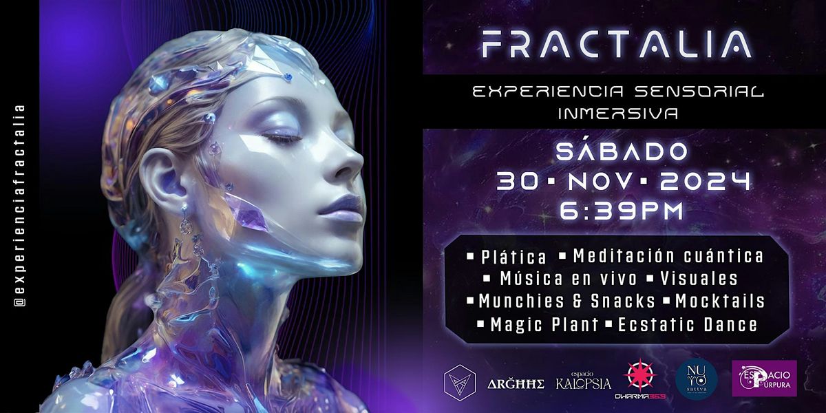 Experiencia sensorial inmersiva: FRACTALIA