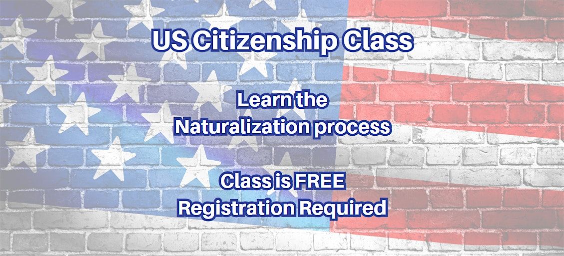 US Citizenship Preparation Class