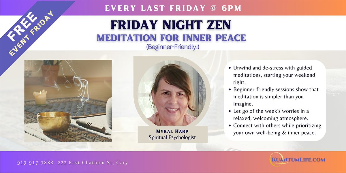 Friday Night Zen: Meditation For Inner Peace