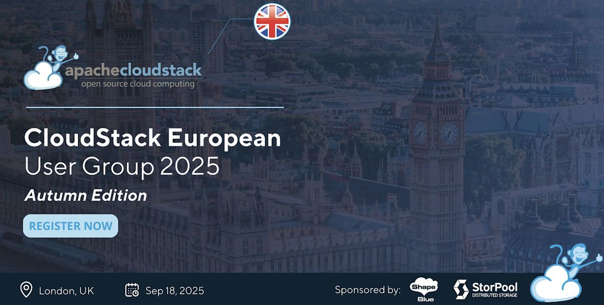 Autumn Edition: CloudStack European User Group 2025