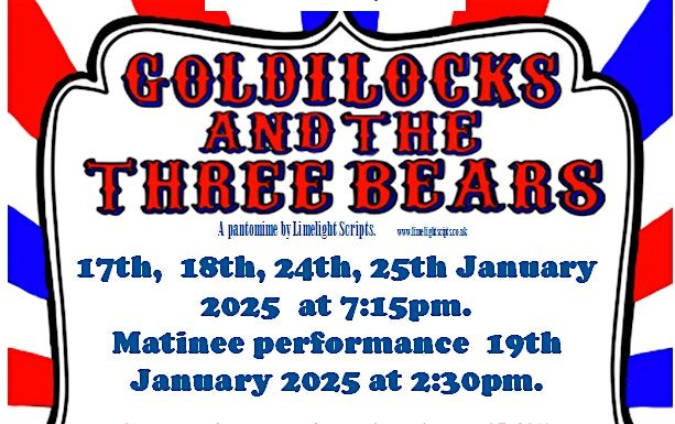 Goldilocks and The Three Bears 25th January 2025