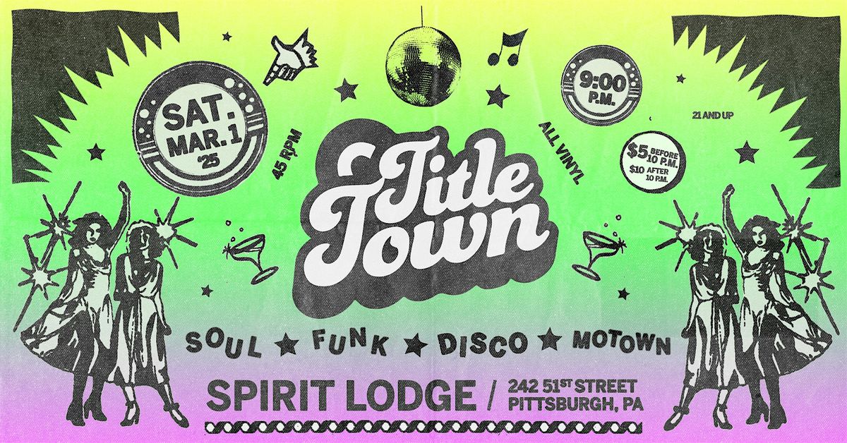 TITLE TOWN Soul & Funk Party at Spirit