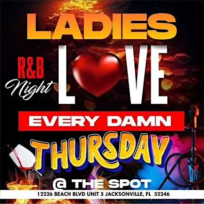 LADIES LOVE THURSDAYS @ THE SPOT HOOKAH LOUNGE