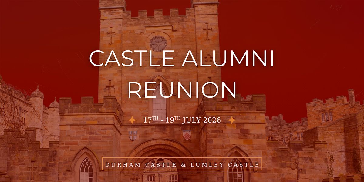 Castle Alumni Reunion 2026