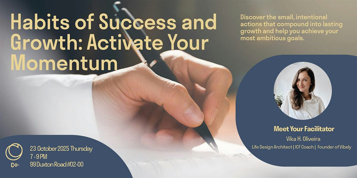 Habits of Success and Growth: Activate Your Momentum