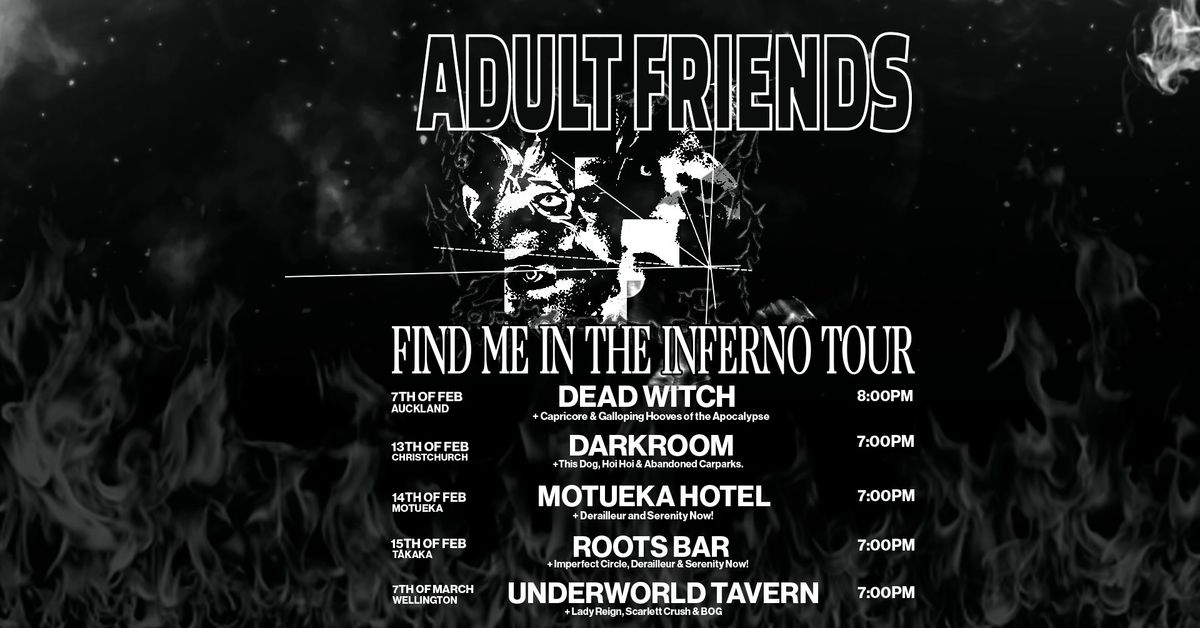 Find Me In The Inferno Tour - ROOTS BAR TAKAKA