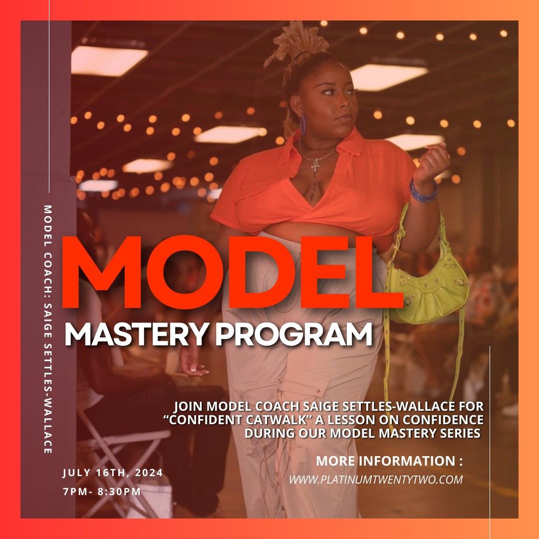 Confident Catwalk with Saige Settles-Wallace: Model Mastery Program