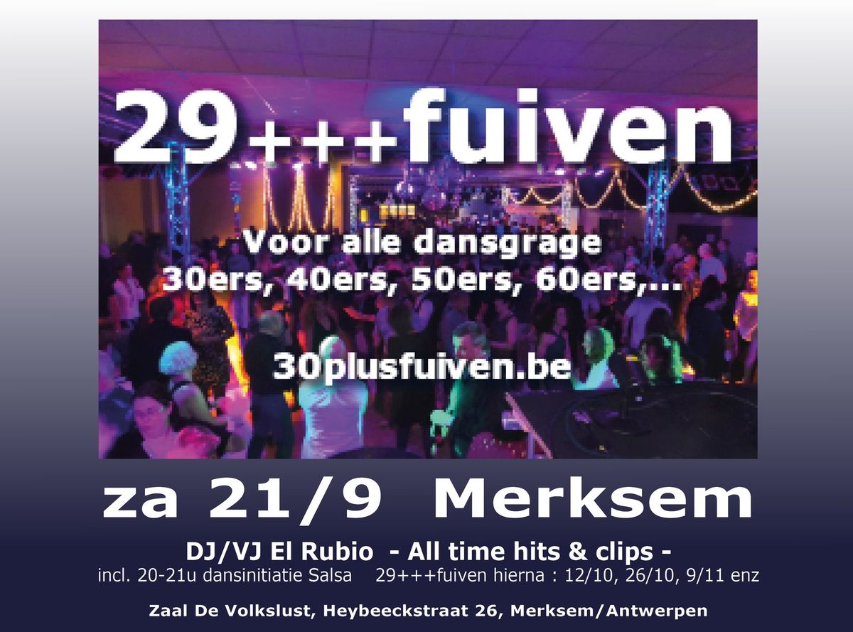 29+++fuif in Merksem\/Antwerpen met DJ\/VJ El Rubio - live videoclips - en vooraf initiatie Salsa