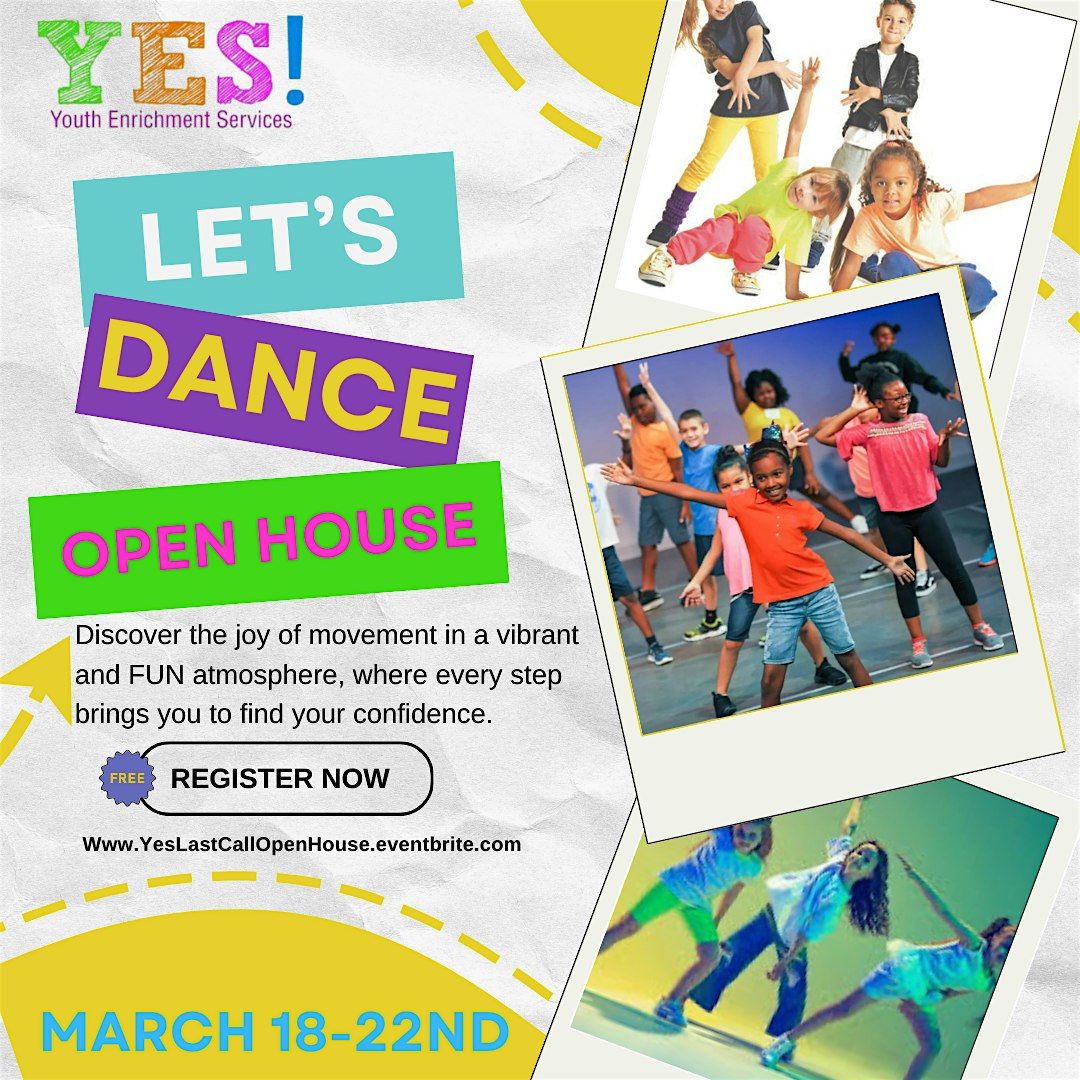 YES! LET'S DANCE OPEN HOUSE FOR KIDS