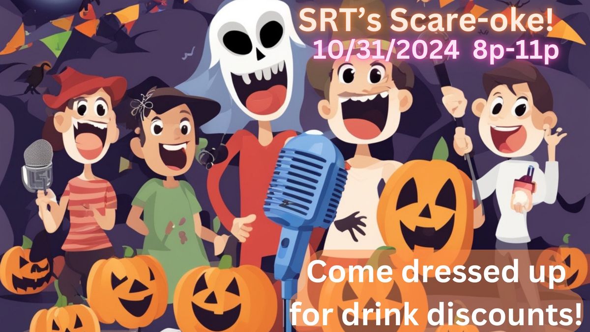 SRT Scare-oke!