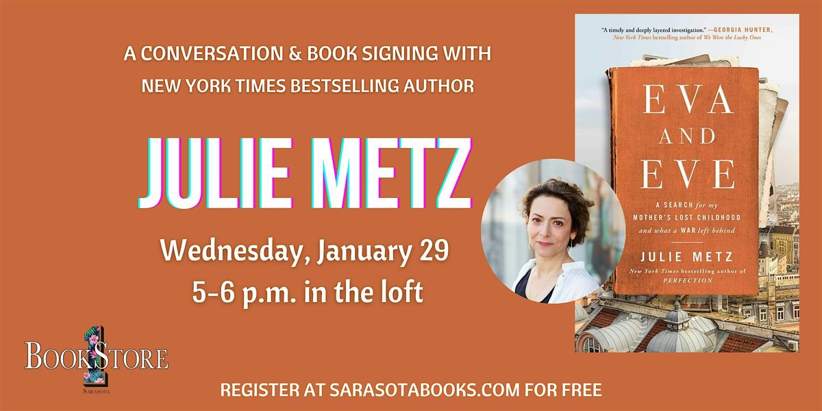 Talk and Signing with New York Times Bestselling Author Julie Metz