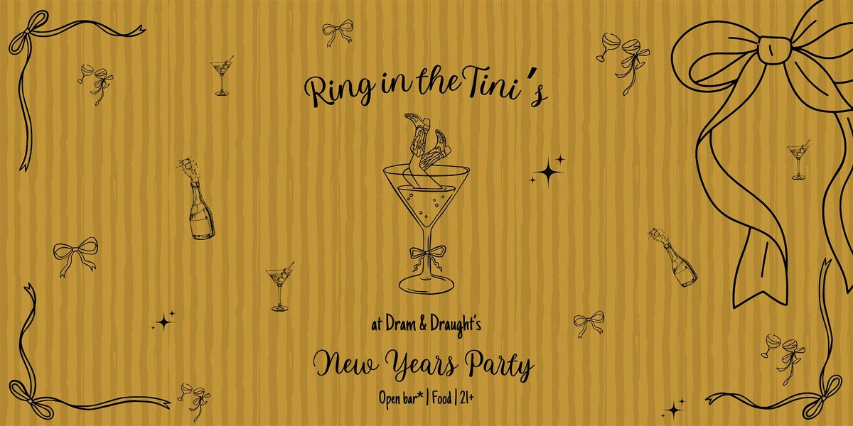 Ring in the Tini's New Years Party at D&D Wilmington